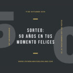 Sorteo «50 años en tus momentos felices». Bases legales.