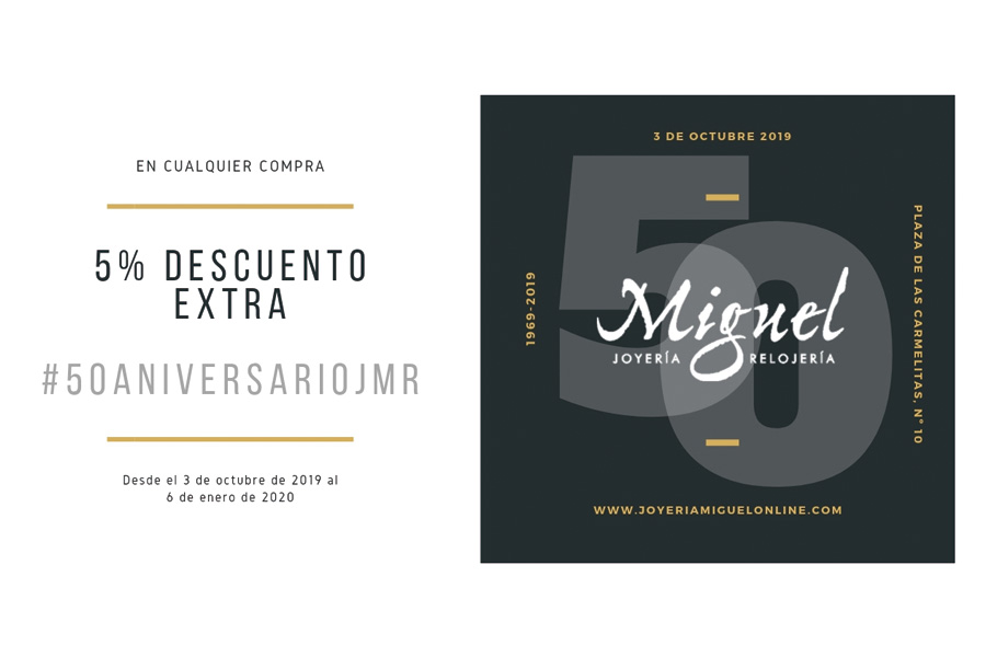 Promoción para tienda online. 50 años Joyería Miguel Relojería Promoción para tienda online.